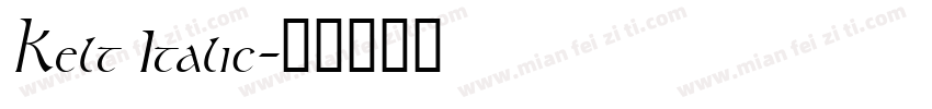 Kelt Italic字体转换